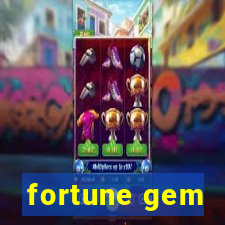 fortune gem